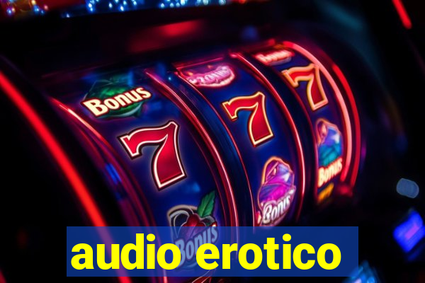 audio erotico